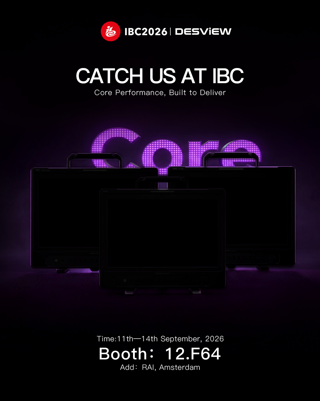 Desview at IBC 2026: Where the Core Series Took the Stage